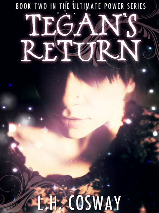Title details for Tegan's Return by L.H. Cosway - Available